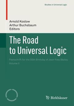Cover of the book The Road to Universal Logic