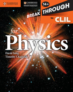 Cover of the book Breakthrough to CLIL for Physics Age 14+ Workbook