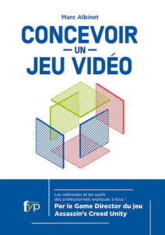 Cover of the book Concevoir un Jeu Video (3E Édition)