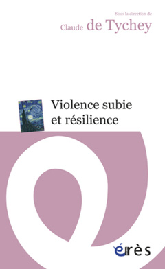 Cover of the book Violence subie et résilience