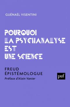 Cover of the book Pourquoi la psychanalyse est une science