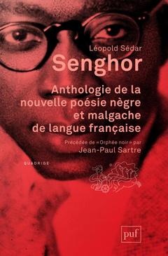 Couverture de l’ouvrage Anthologie de la nouvelle poésie nègre et malgache de langue française