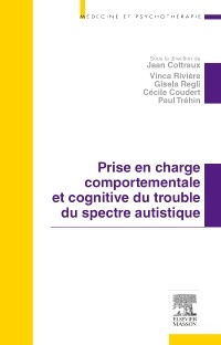 Couverture de l’ouvrage Prise en charge comportementale et cognitive du trouble du spectre autistique