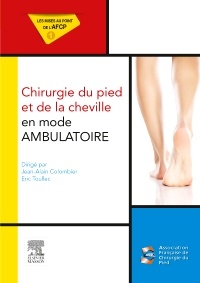 Cover of the book Chirurgie du pied et de la cheville en mode ambulatoire