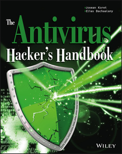 Couverture de l’ouvrage The Antivirus Hacker's Handbook