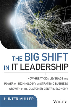 Couverture de l’ouvrage The Big Shift in IT Leadership