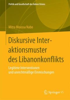 Cover of the book Diskursive Interaktionsmuster des Libanonkonflikts