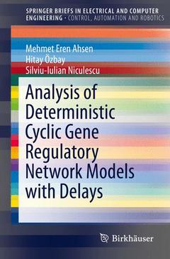 Cover of the book Analysis of Deterministic Cyclic Gene Regulatory Network Models with Delays