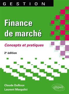 Couverture de l’ouvrage Finance de marché. Concepts et pratiques. 2e édition