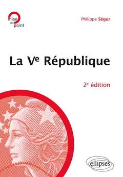Couverture de l’ouvrage La Ve République. 2e édition