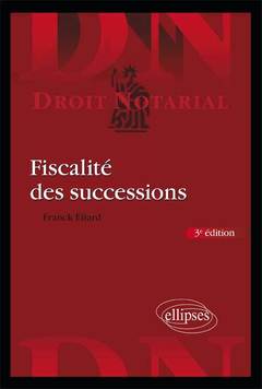 Cover of the book Fiscalité des successions. 3e édition