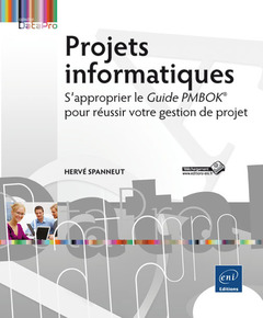 Cover of the book Projets informatiques - S'approprier le Guide PMBOK® pour réussir votre gestion de projet