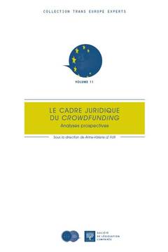 Cover of the book Le cadre juridique du crowdfunding, analyses prospectives
