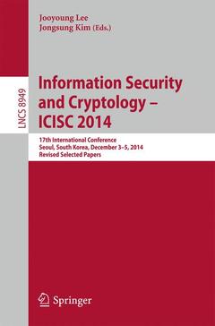 Couverture de l’ouvrage Information Security and Cryptology - ICISC 2014