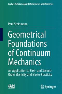 Couverture de l’ouvrage Geometrical Foundations of Continuum Mechanics