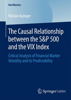 Cover of the book The Causal Relationship between the S&P 500 and the VIX Index