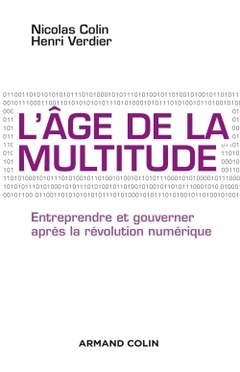 Couverture de l’ouvrage L'âge de la multitude - 2e éd. - Entreprendre et gouverner après la révolution numérique
