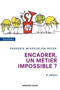 Cover of the book Encadrer, un métier impossible ? - 3e édition