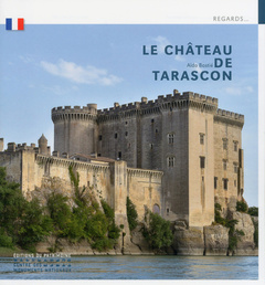 Couverture de l’ouvrage Le Château de Tarascon