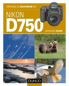 Couverture de l’ouvrage Obtenez le maximum du Nikon D750