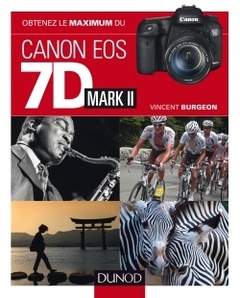 Couverture de l’ouvrage Obtenez le maximum du Canon EOS 7D Mark II