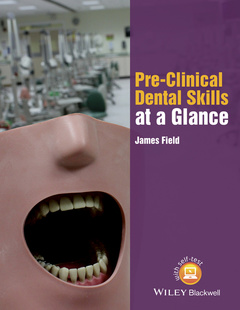 Couverture de l’ouvrage Pre-Clinical Dental Skills at a Glance