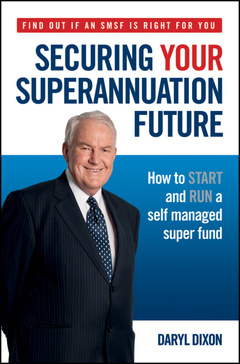 Couverture de l’ouvrage Securing Your Superannuation Future