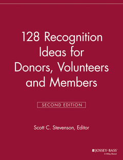 Couverture de l’ouvrage 128 Recognition Ideas for Donors, Volunteers and Members