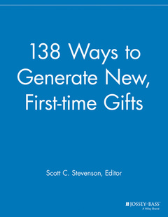 Couverture de l’ouvrage 138 Ways to Generate New, First-time Gifts