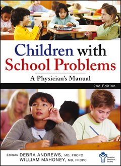 Couverture de l’ouvrage Children With School Problems: A Physician's Manual