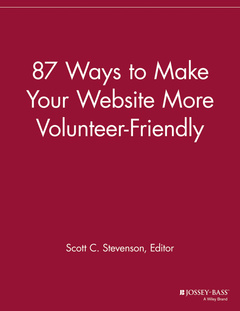 Couverture de l’ouvrage 87 Ways to Make Your Website More Volunteer Friendly