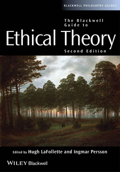 Couverture de l’ouvrage The Blackwell Guide to Ethical Theory