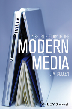 Couverture de l’ouvrage A Short History of the Modern Media
