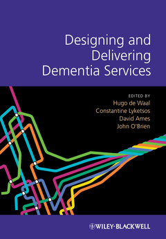 Couverture de l’ouvrage Designing and Delivering Dementia Services