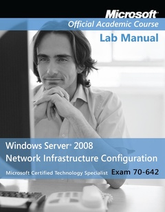 Couverture de l’ouvrage Exam 70-642 Windows Server 2008 Network Infrastructure Configuration