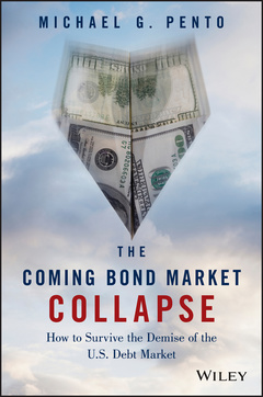 Cover of the book The Coming Bond Market Collapse