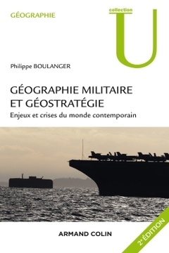 Couverture de l’ouvrage Géographie militaire et géostratégie. 2e édition