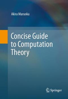 Couverture de l’ouvrage Concise Guide to Computation Theory
