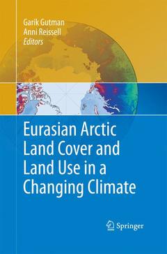 Couverture de l’ouvrage Eurasian Arctic Land Cover and Land Use in a Changing Climate