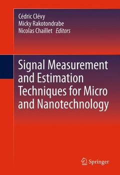 Couverture de l’ouvrage Signal Measurement and Estimation Techniques for Micro and Nanotechnology