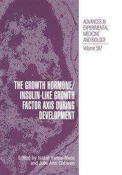 Cover of the book The Growth Hormone/Insulin-Like Growth Factor Axis during Development
