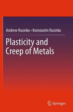 Couverture de l’ouvrage Plasticity and Creep of Metals