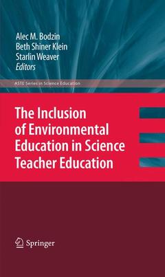 Couverture de l’ouvrage The Inclusion of Environmental Education in Science Teacher Education