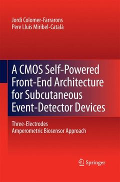 Couverture de l’ouvrage A CMOS Self-Powered Front-End Architecture for Subcutaneous Event-Detector Devices