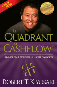 Couverture de l’ouvrage Le quadrant du cashflow (Nouvelle édition )