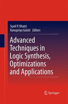 Couverture de l’ouvrage Advanced Techniques in Logic Synthesis, Optimizations and Applications