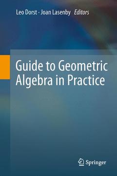 Couverture de l’ouvrage Guide to Geometric Algebra in Practice
