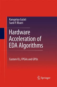 Couverture de l’ouvrage Hardware Acceleration of EDA Algorithms