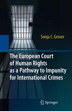 Couverture de l’ouvrage The European Court of Human Rights as a Pathway to Impunity for International Crimes