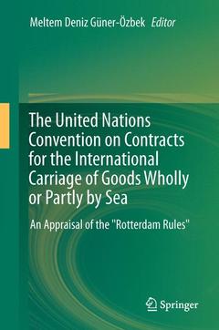 Couverture de l’ouvrage The United Nations Convention on Contracts for the International Carriage of Goods Wholly or Partly by Sea